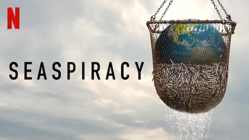 Seaspiracy: Sự Thật Về Nghề Cá Bền Vững Full