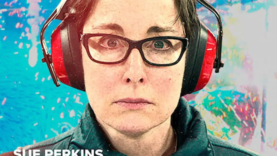 Sue Perkins: Hoàn Toàn Hợp Pháp  01