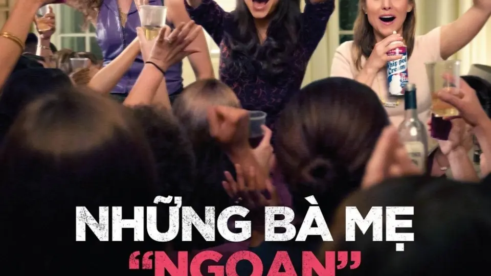 Những Bà Mẹ "Ngoan" Full
