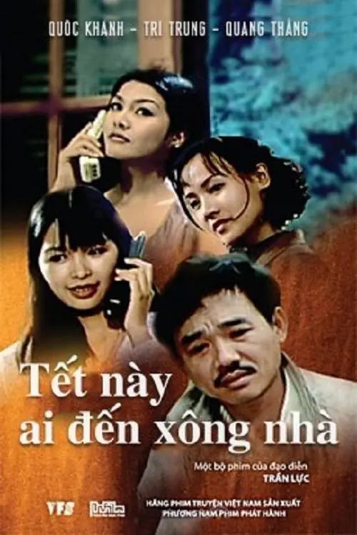 Tết Này Ai Đến Xông Nhà Full