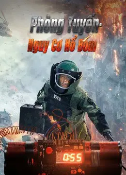 Phòng Tuyến Nguy Cơ Nổ Bom Full