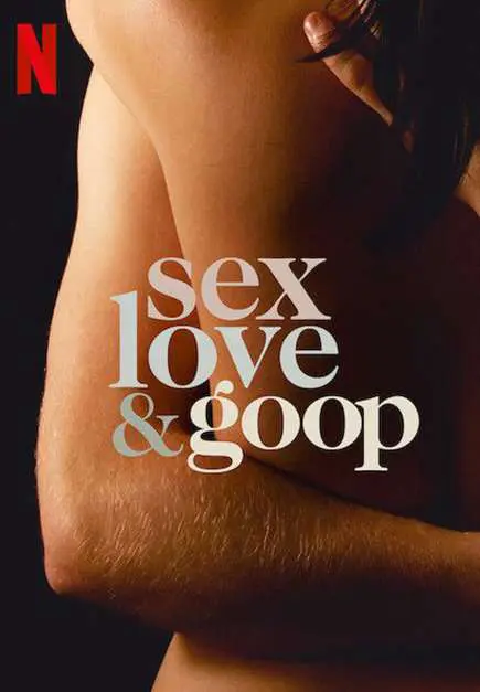 Tình Dục, Tình Yêu Và Goop  06