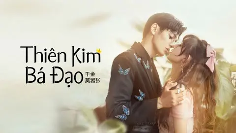 Thiên Kim Bá Đạo 1