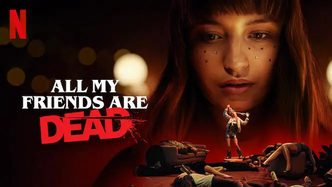 All My Friends Are Dead Full