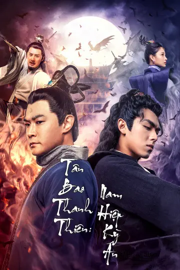 Tân Bao Thanh Thiên: Nam Hiệp Kỳ Án Full