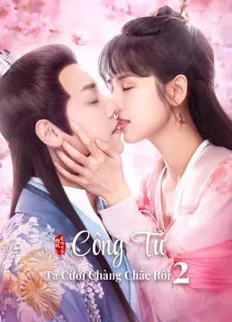 Công Tử Ta Cưới Chàng Chắc Rồi 2 01