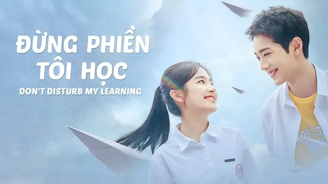Đừng Phiền Tôi Học 1