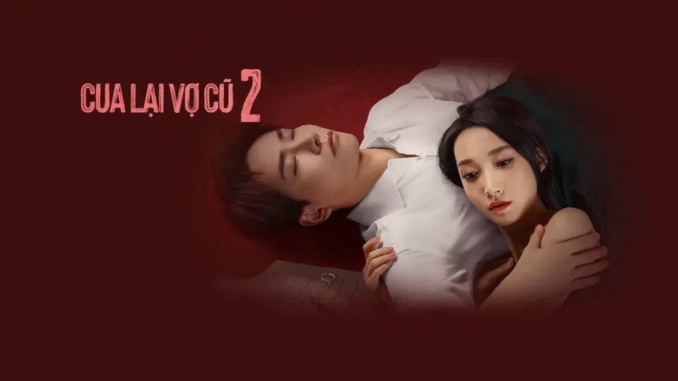 Cua Lại Vợ Cũ Phần 2 1