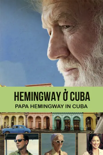 Hemingway Ở Cuba Full