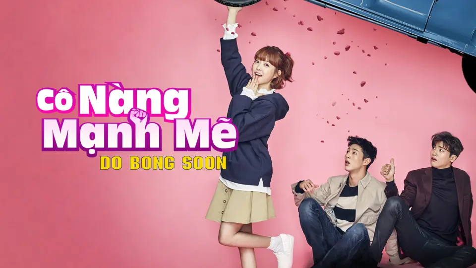 Cô Gái Mạnh Mẽ Do Bong Soo 1