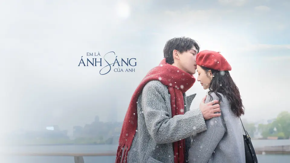 Em Là Ánh Sáng Của Anh 1