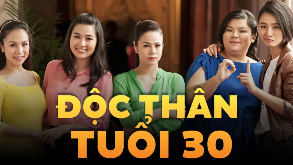 Độc Thân Tuổi 30 1