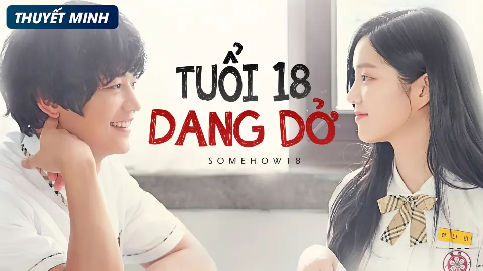 Tuổi 18 Dang Dở 1A