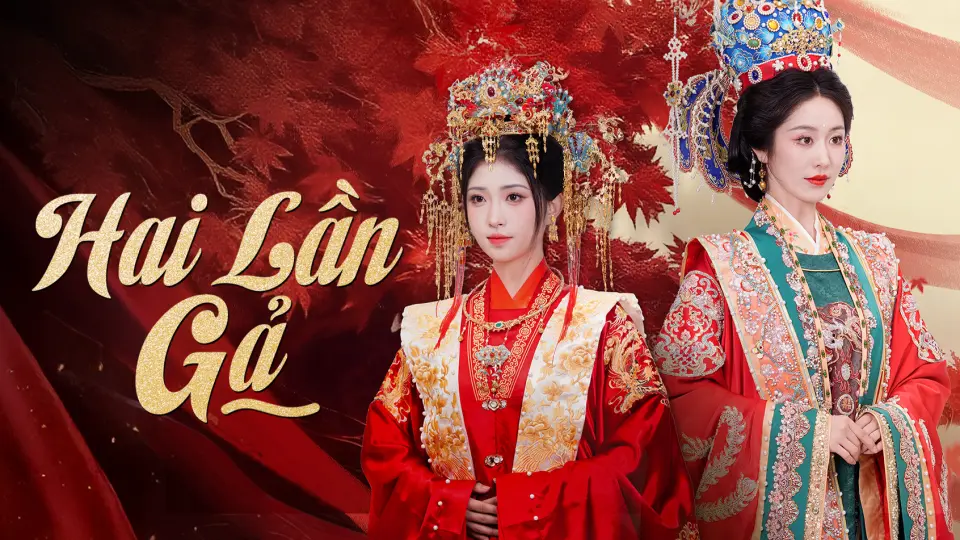 Hai Lần Gả 1