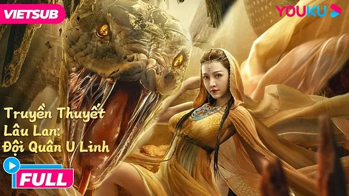 Truyền Thuyết Lâu Lan: Đội Quân U Linh FULL