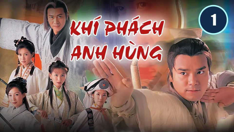 Bích Huyết Kiếm - Khí Phách Anh Hùng 1