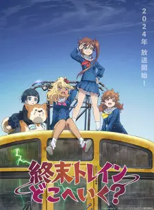 Shuumatsu Train Doko E Iku? 1