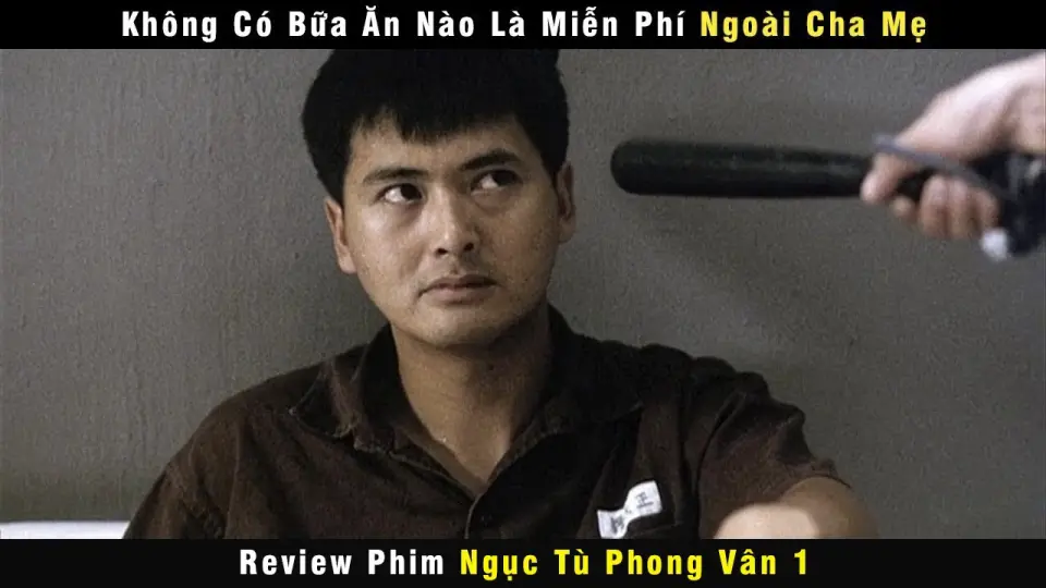 Ngục Tù Phong Vân Full