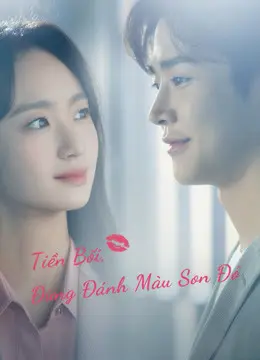 Tiền Bối, Đừng Đánh Màu Son Đó 01