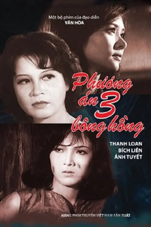 Phương Án Ba Bông Hồng Full