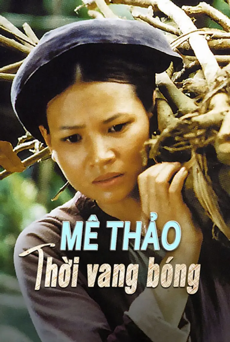 Mê Thảo Thời Vang Bóng Full