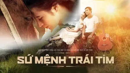 Sứ Mệnh Trái Tim Full