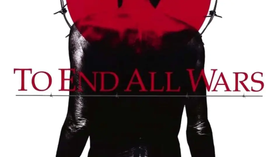 To End All Wars Full