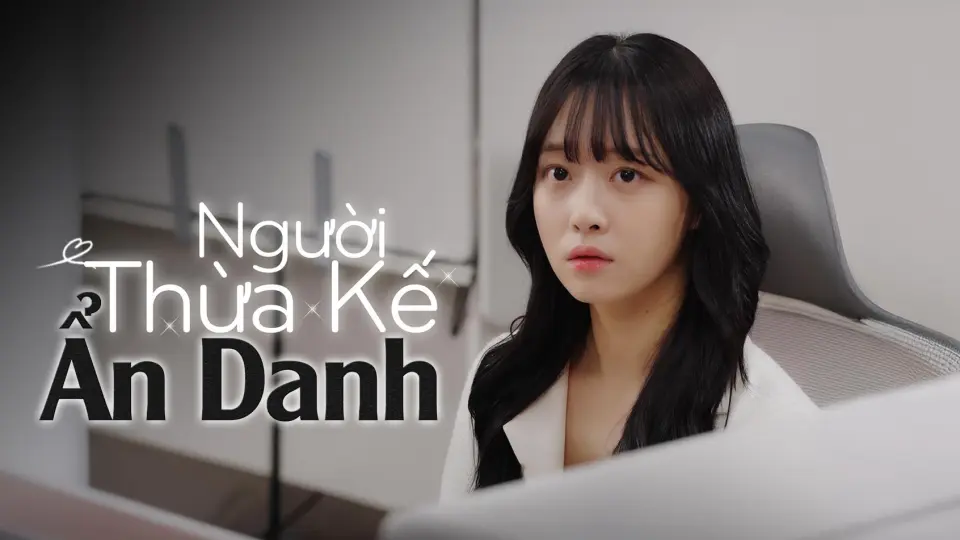 Người Thừa Kế Ẩn Danh 1