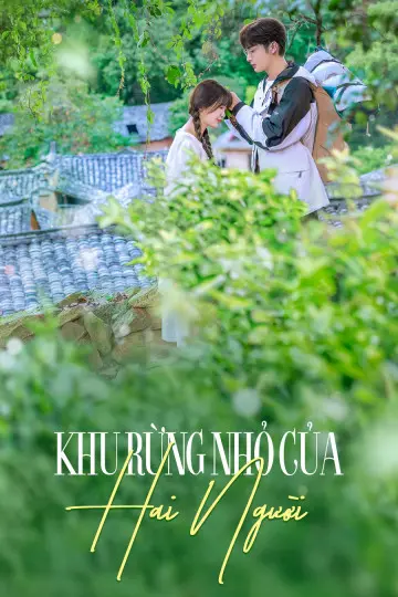 Khu Rừng Nhỏ Của Hai Người  01