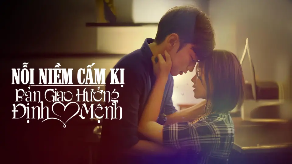 Nỗi Niềm Cấm Kị: Bản Giao Hưởng Định Mệnh 1