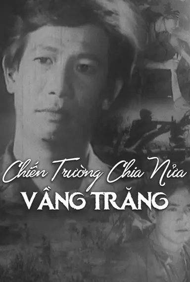 Chiến Trường Chia Nửa Vầng Trăng Full
