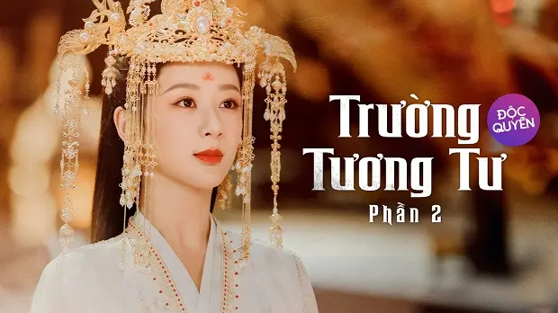 Trường Tương Tư 2 1