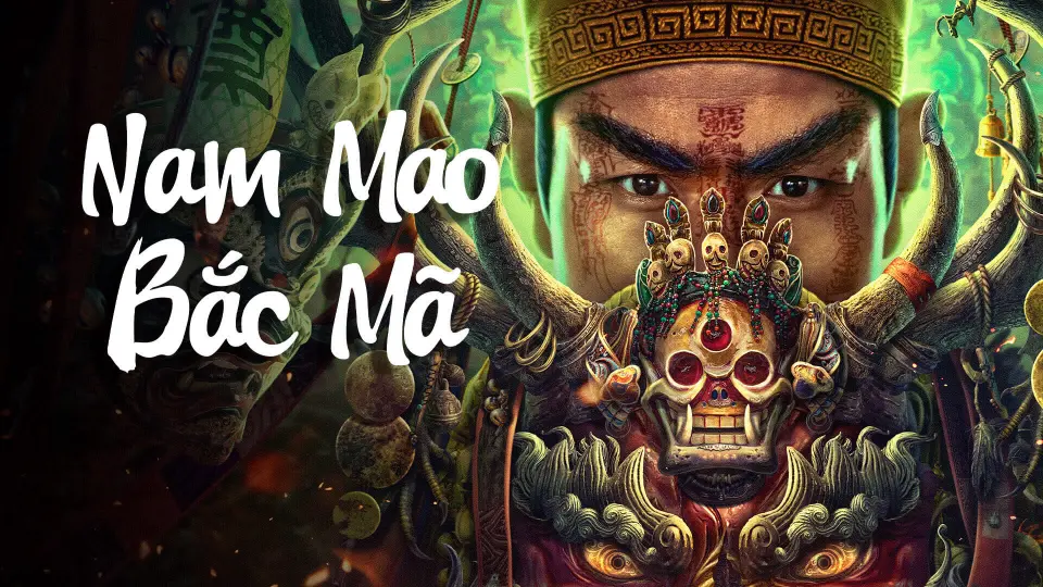 Nam Mao Bắc Mã Full