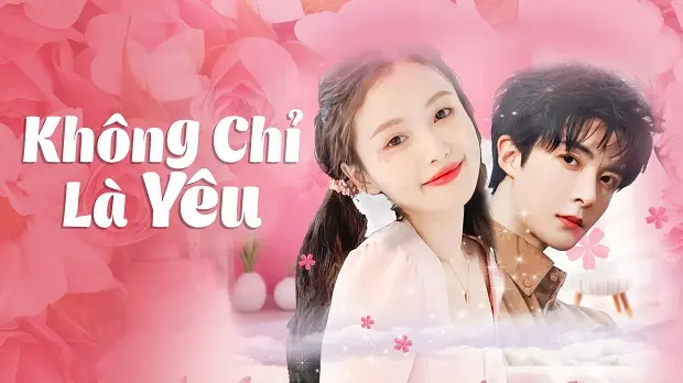 Không Chỉ Là Yêu 1
