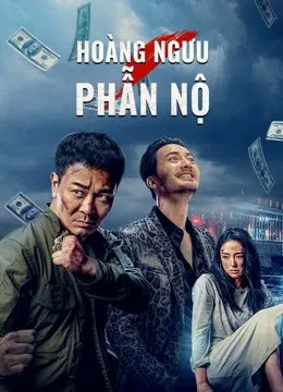 Hoàng Ngưu Phẫn Nộ Full