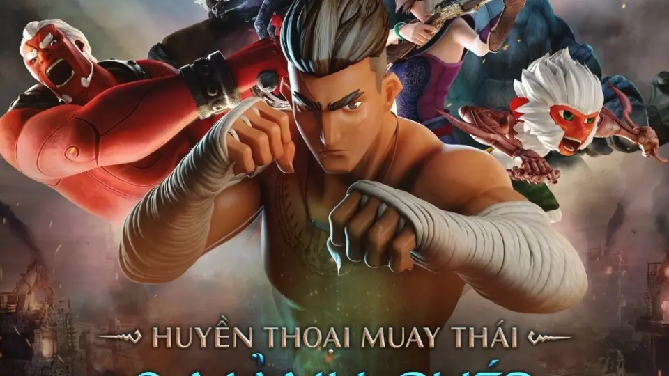 Huyền Thoại Muay Thái: 9 Mảnh Ghép Thần Kì Full