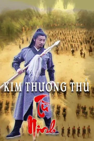 Kim Thương Thủ Từ Ninh Full