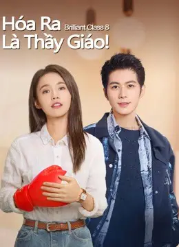 Hóa Ra Là Thầy Giáo!  01