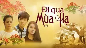 Đi Qua Mùa Hạ 1