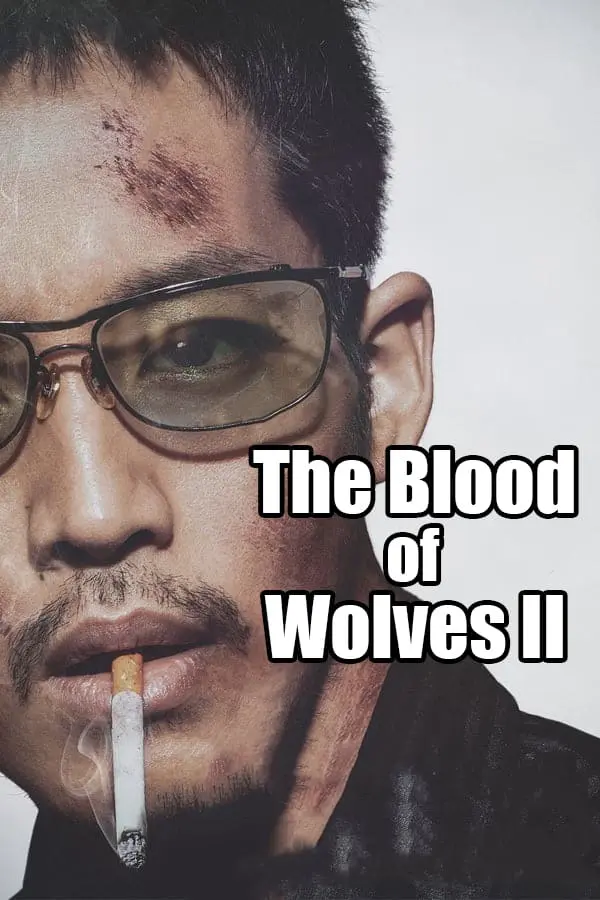 The Blood Of Wolves II Full