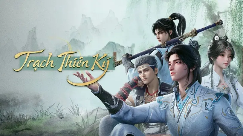 Trạch Thiên Ký 3D 1