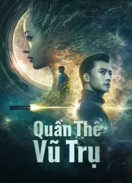Quần Thể Vũ Trụ Full