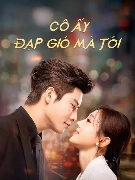 Cô Ấy Đạp Gió Mà Tới 01