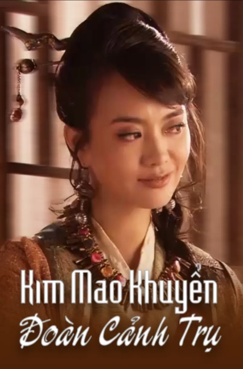 Kim Mao Khuyển Đoàn Cảnh Trụ Full