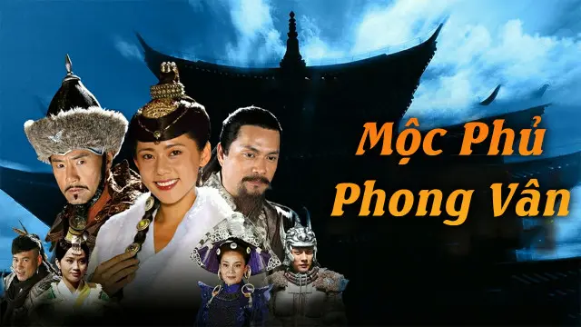 Mộc Phủ Phong Vân 1