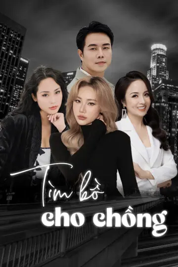Tìm Bồ Cho Chồng 1