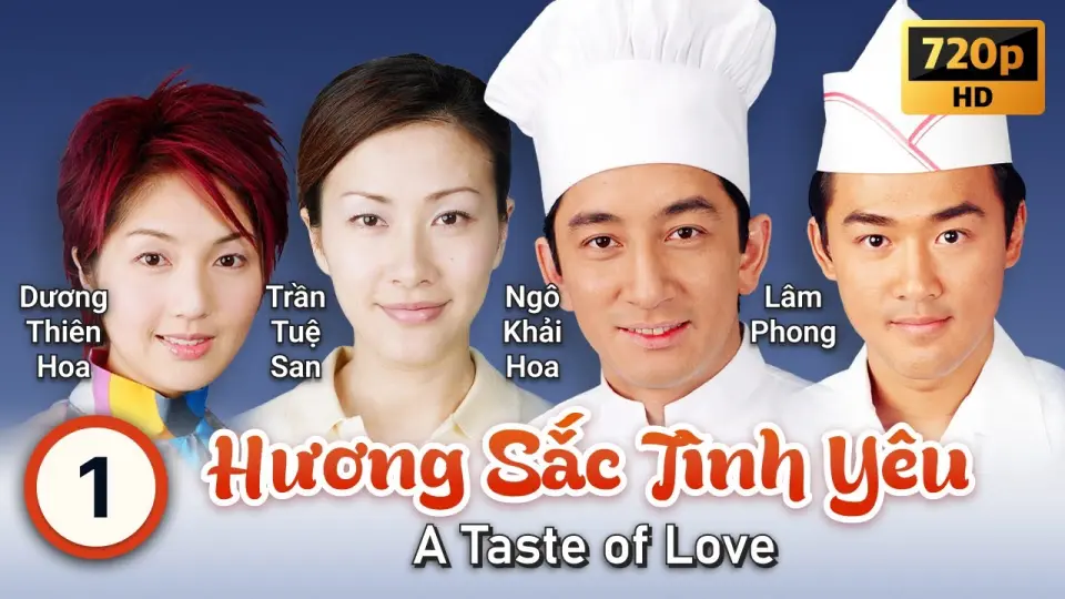Hương Sắc Tình Yêu (Mỹ Vị Tình Duyên) 1