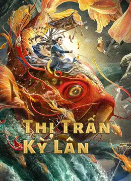 Thị Trấn Kỳ Lân Full