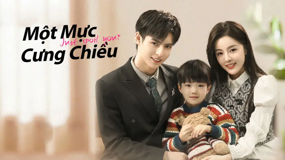 Một Mực Cưng Chiều 1