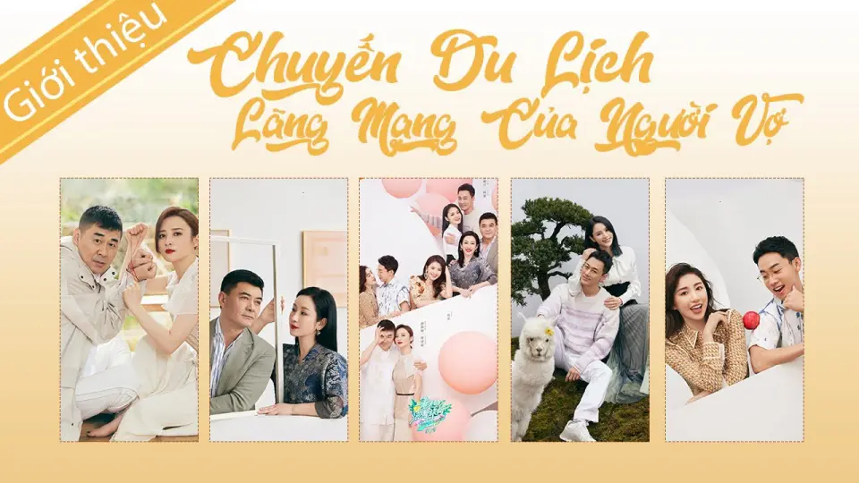 Chuyến Du Lịch Lãng Mạn Của Người Vợ S5 giới